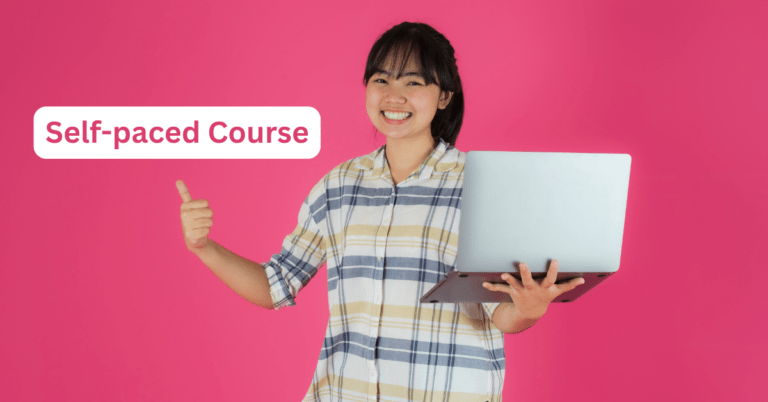 မိမိစိတ်ကြိုက်အချိန်၌ စိတ်အေးချမ်းသာစွာ လေ့လာနိုင်မည့် သင်တန်းစနစ်သစ် (Self-paced Learning) အကြောင်း သိကောင်းစရာ